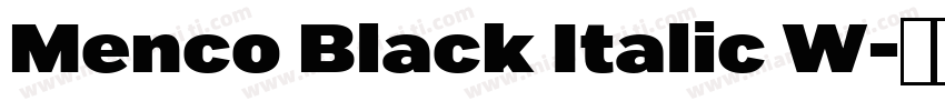 Menco Black Italic W字体转换